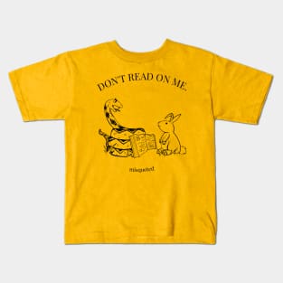 Don't Read on Me Kids T-Shirt